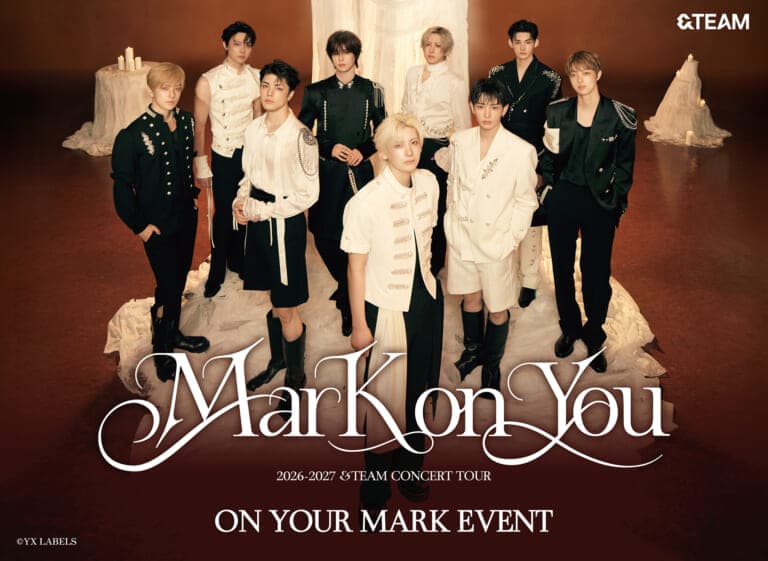 有明ガーデンに「2026-2027 &TEAM CONCERT TOUR ‘Mark on You’ ＜on your mark event＞」スペシャルスポットが登場