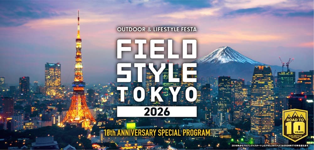 FIELDSTYLE TOKYO 2026