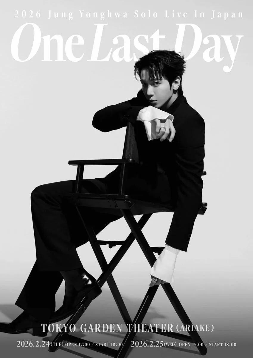 JUNGYONGHWA(fromCNBLUE)2026JUNGYONGHWASOLOLIVEINJAPAN“OneLastDay”