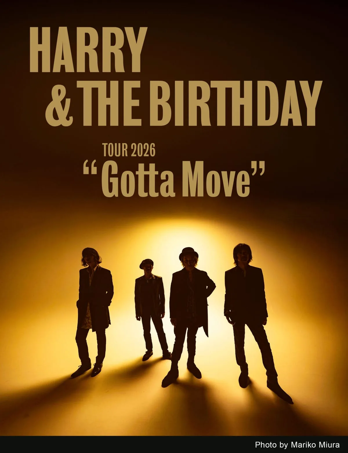 HARRY&THE BIRTHDAY TOUR2026 「Gotta Move」