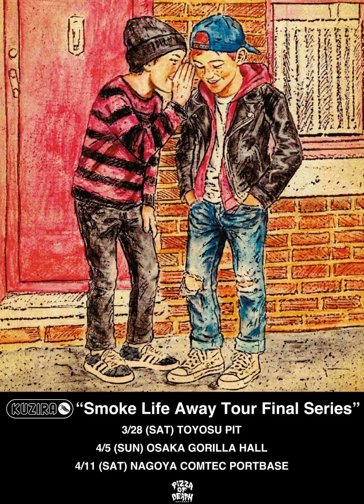 KUZIRA "Smoke Life Away Tour Final Series"